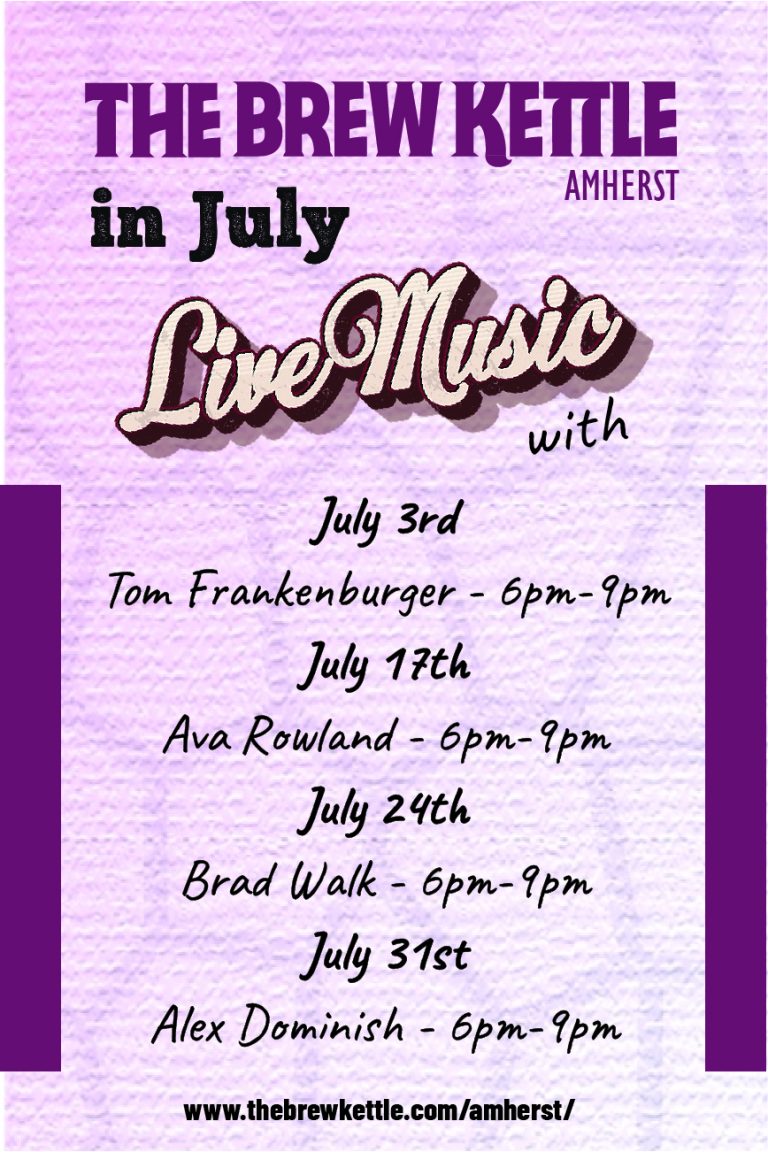 join us at The Brew Kettle Amherst in July for Live Music!