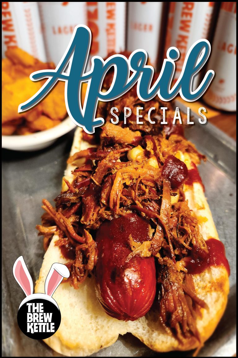 April Specials at The Brew Kettle