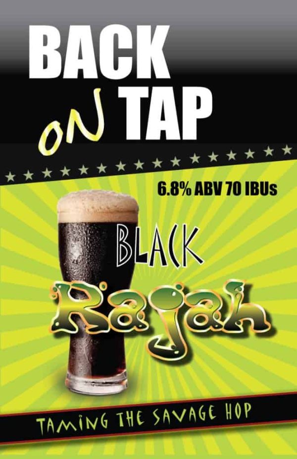 Black Rajah Back On Tap The Brew Kettle