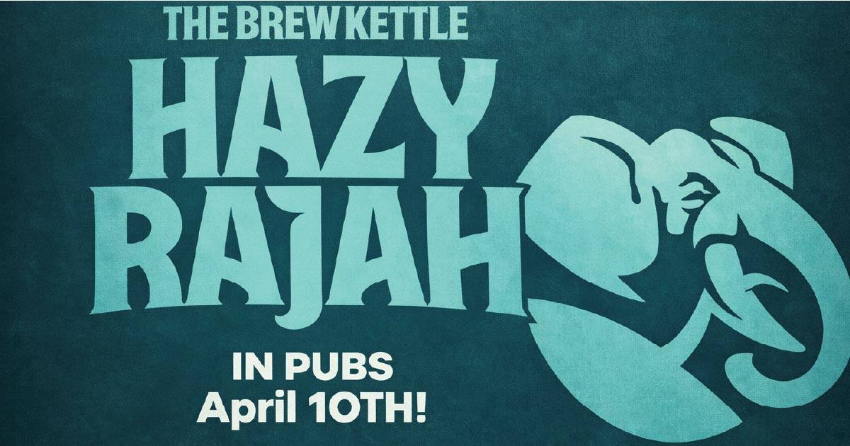 Hazy Rajah Arrives: A Softer Side of a Familiar Beast - The Brew Kettle