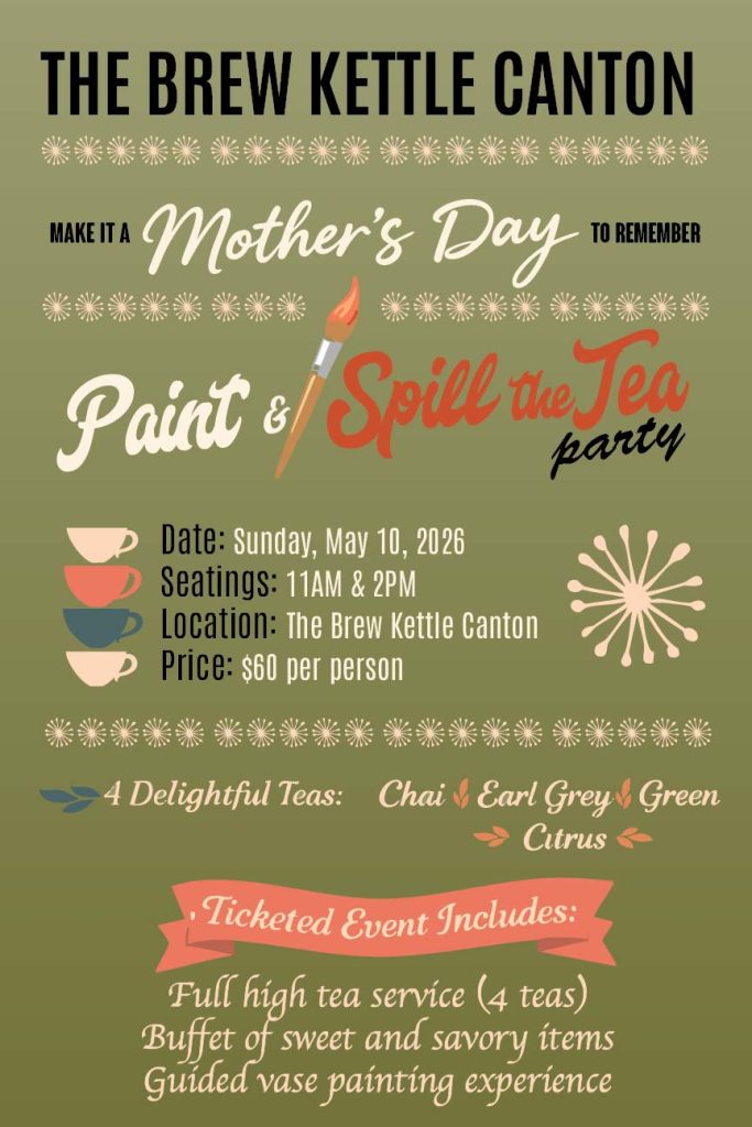 Mother’s Day Paint & Spill the Tea Party at The Brew Kettle Canton.